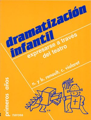 Dramatización Infantil: Expresarse A Través Del Teatro
