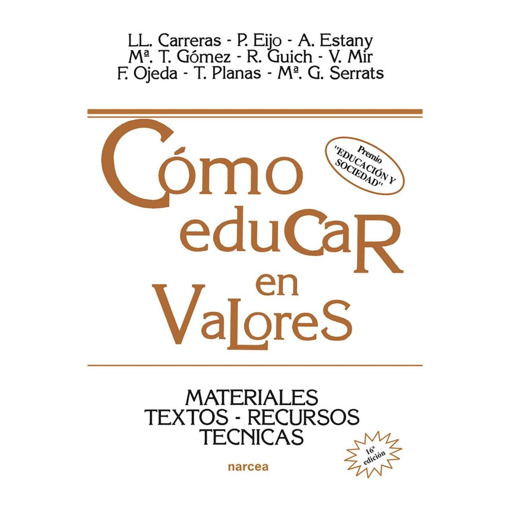 Como Educar En Valores : Materiales, Textos, Recursos, Técnicas