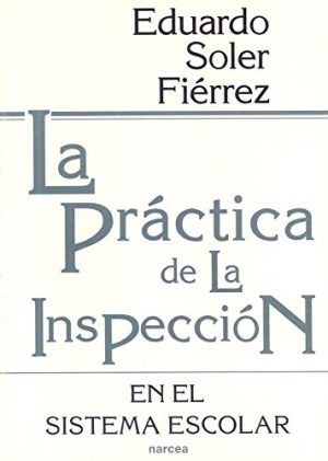 Practica De La Inspección En El Sistema Escolar