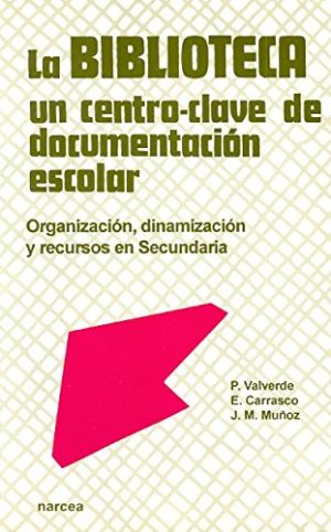 La Biblioteca: Un Centro Clave De Documentación Escolar