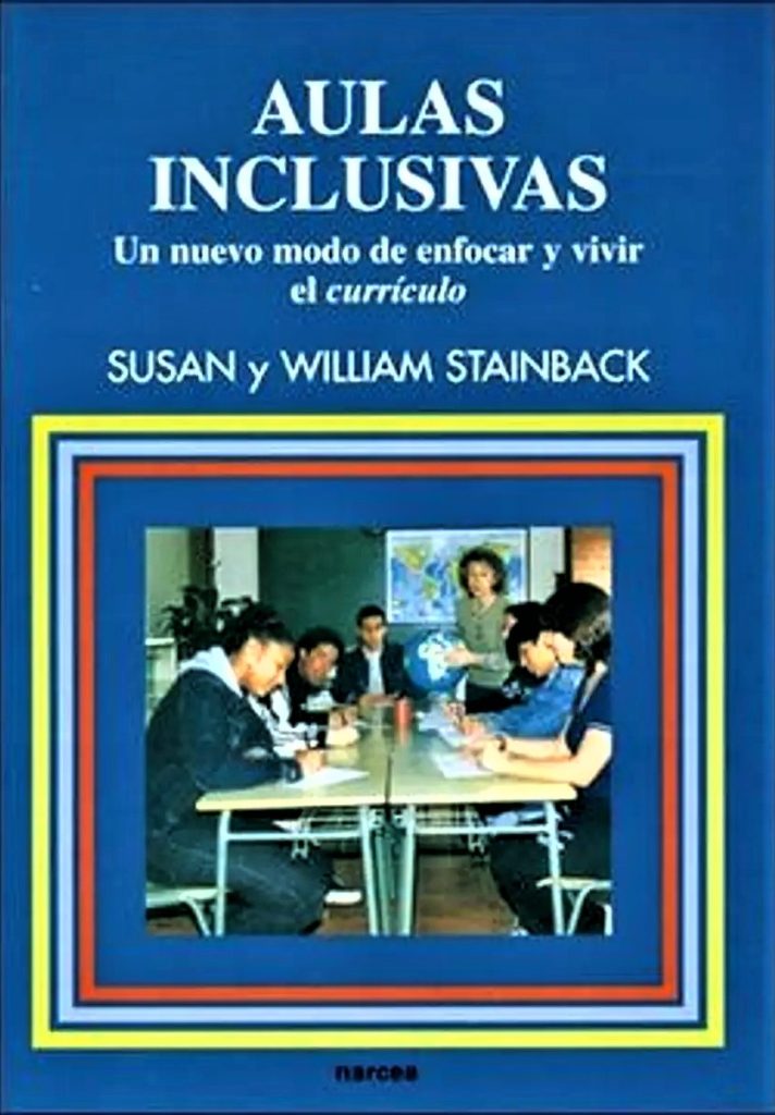 Aulas Inclusivas. Un Nuevo Modo De Enfocar Y Vivir El Currículo