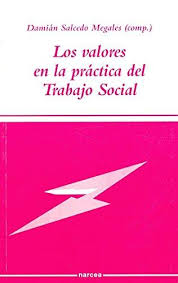 Los Valores En La Practica Del Trabajo Social