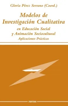 Modelos De Investigación Cualitativa En Educación Social Y Animación S