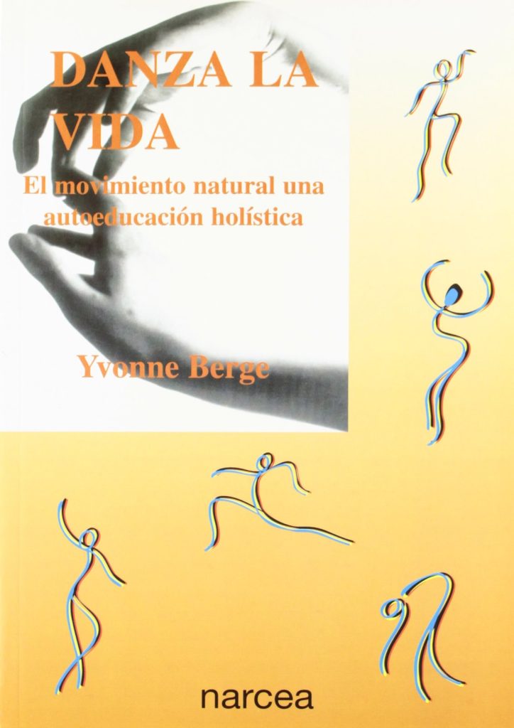 Danza La Vida: El Movimiento Natural Una Autoeducación