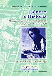 Género E Historia : Mujeres En El Cambio Sociocultural Europeo