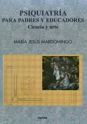 Psiquiatría Para Padres Y Educadores