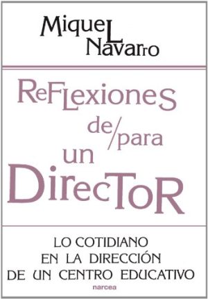 Reflexiones De/Para Un Director