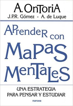 Aprender Con Mapas Mentales: Una Estrategia Para Pensar Y Estudiar