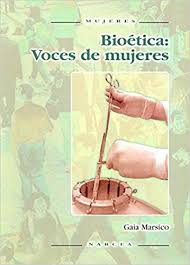 Bioethical: Voces De Mujeres