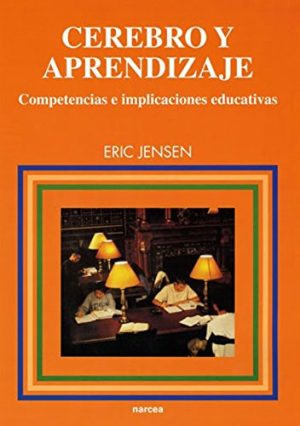 Cerebro Y Aprendizaje : Competencias E Implicaciones Educativas