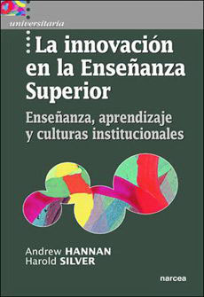 Innovación En La Enseñanza Superior : Enseñanza, Aprendizaje Y Cultura