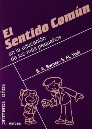 Sentido Común En La Educación De Los Más Pequeños