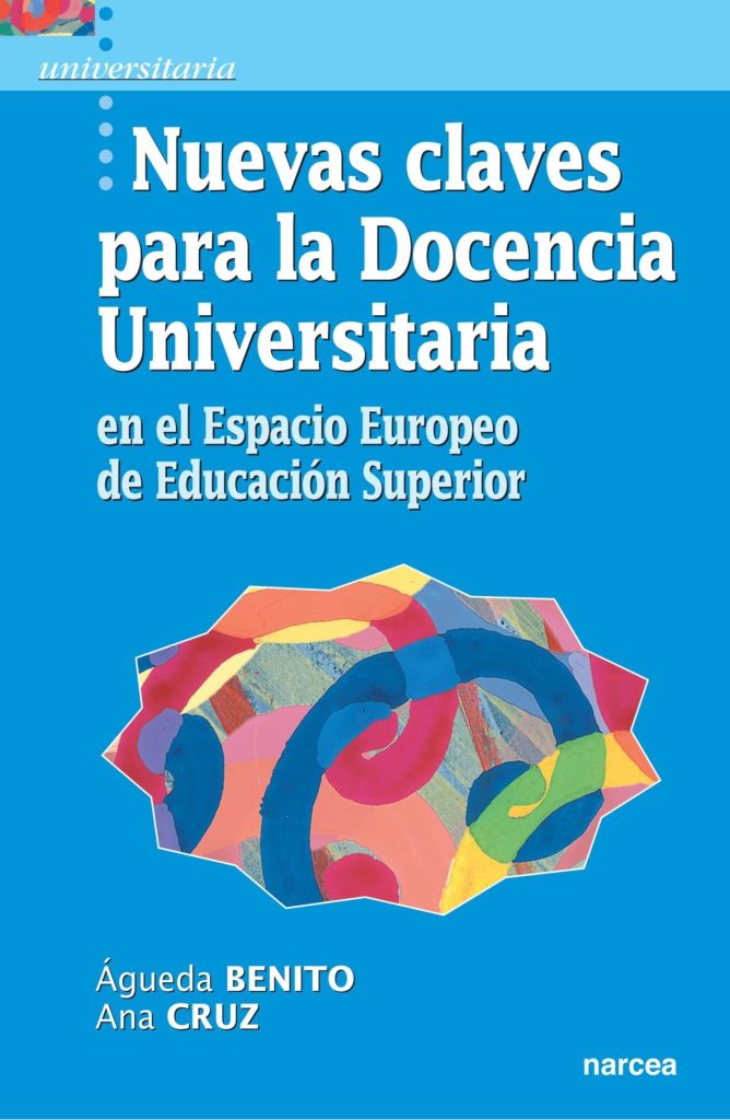 Nuevas Claves Para La Docencia Universitaria En El Espacio Europeo