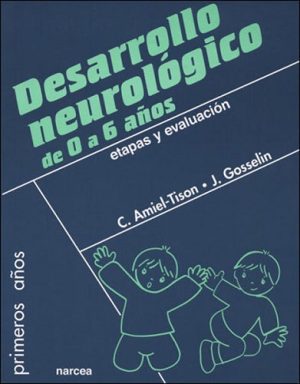 Desarrollo Neurológico De 0 A 6 Años