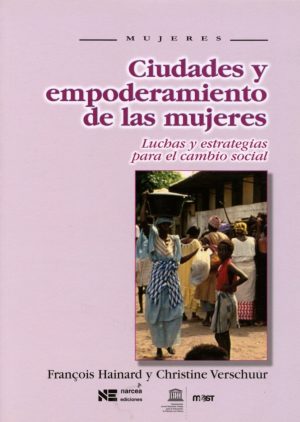 Ciudades Y Empoderamiento De Las Mujeres