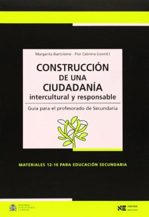 Construcción De Una Ciudadanía Intercultural Y Responsable