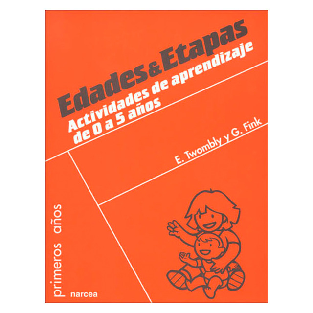 Edades Y Etapas : Actividades De Aprendizaje De 0 A 5 Años