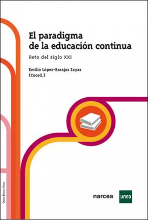 Paradigma De La Educación Continua : Reto Del Siglo XXI