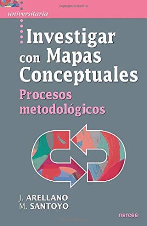 Investigar Con Mapas Conceptuales : Procesos Metodológicos