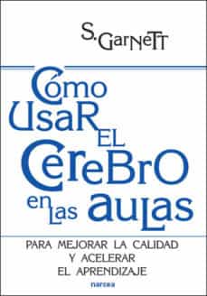 Como Usar El Cerebro En Las Aulas