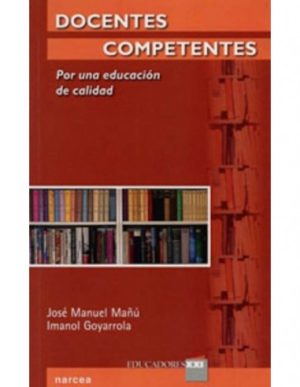 Docentes Competentes : Por Una Educación De Calidad