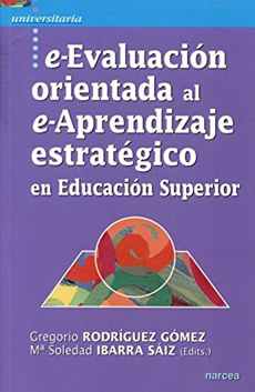 E-Evaluación Orientada Al E-Aprendizaje Estratégico En Educación Superior