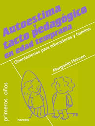 Autoestima Y Tacto Pedagógico En Edad Temprana