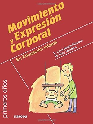 Movimiento Y Expresión Corporal En Educación
