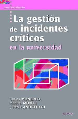 La Gestión De Incidentes Críticos En La Universidad