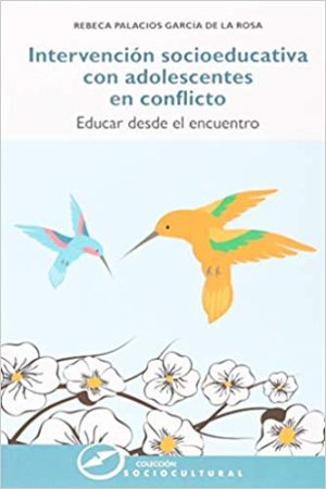 Intervención Socioeducativa Con Adolescentes En Conflicto