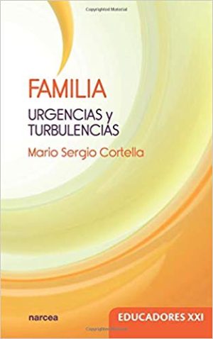 Familia : Urgencias Y Turbulencias
