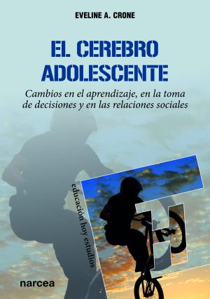 El Cerebro Adolescente: Cambios En El Aprendizaje