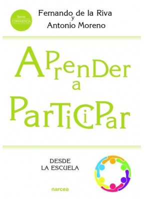 Aprender A Participar: Desde La Escuela