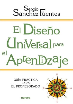 Diseño Universal Para El Aprendizaje : Guía Práctica Para El Profesorado