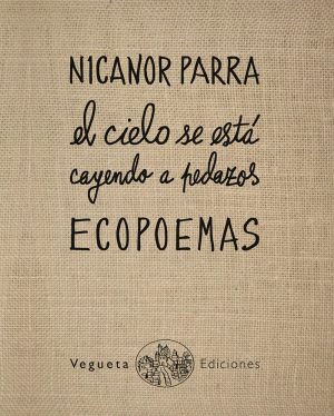 Ecopoemas : El Cielo Se Está Cayendo A Pedazos