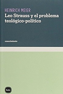 Leo Strauss y el problema teológico-político