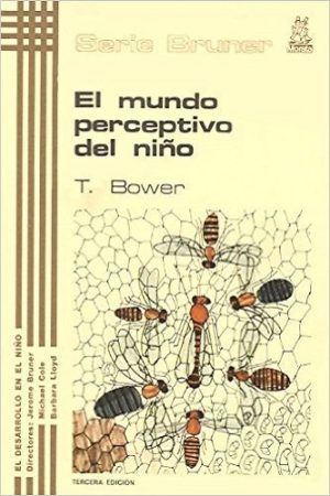 Desarrollo En El Niño, Vol.5 : El Mundo Perceptivo Del Niño