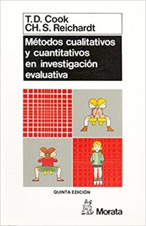 Métodos Cualitativos Y Cuantitativos En Investigación Evaluativa