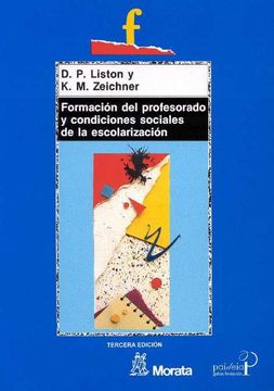 Formación Del Profesorado Y Condiciones Sociales De La Escolarización
