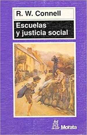 Escuelas Y Justicia Social