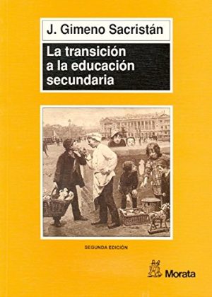 Transición A La Educación Secundaria: Discontinuidades En Las Culturas