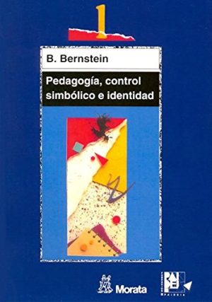 Pedagogía, Control Simbólico E Identidad