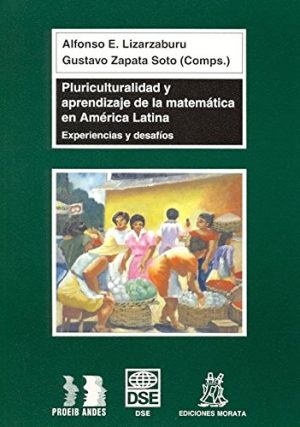 Pluriculturalidad Y Aprendizaje De La Matemática En América Latina