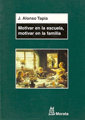 Motivar En La Escuela, Motivar En La Familia