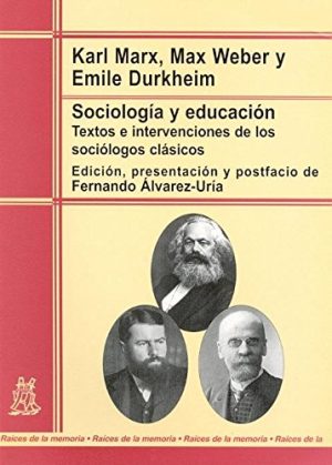 Sociología Y Educación : Textos E Intervenciones De Los Sociólogos