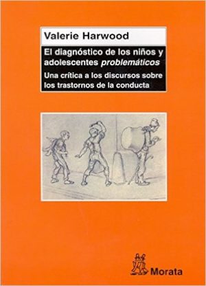 El Diagnóstico De Los Niños Y Adolescentes Problemáticos