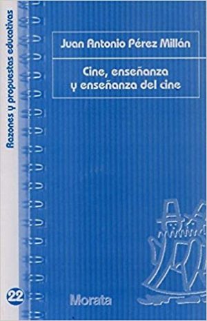 Cine, Enseñanza Y Enseñanza Del Cine