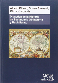 Didáctica De La Historia En Secundaria Obligatoria Y Bachillerato