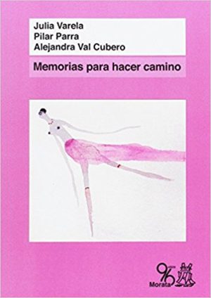 Memorias Para Hacer Camino