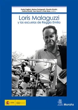 Loris Malaguzzi Y Las Escuelas De Reggiio Emilia